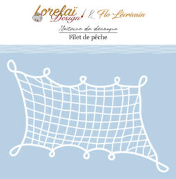 Dies Matrice de découpe -  FILET DE PECHE - Collection ENTRE TERRE ET MER - Lorelai Design