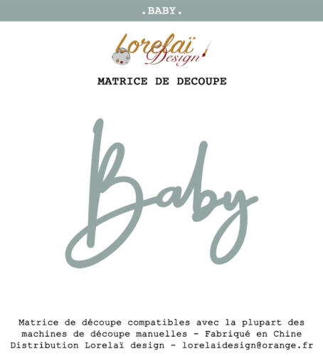 Dies Matrice de découpe -  BABY - Collection INSOUCIANCE - Lorelai Design